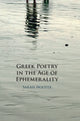 Book cover of: Greek Poetry in the Age of Ephemerality. By: Sarah Nooter