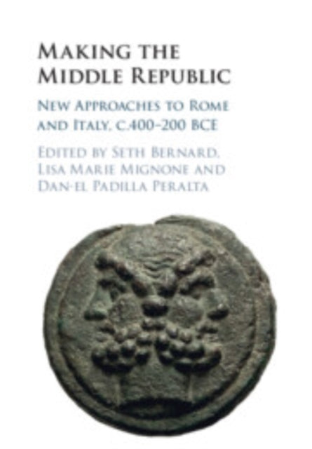Book cover of: Making the Middle Republic