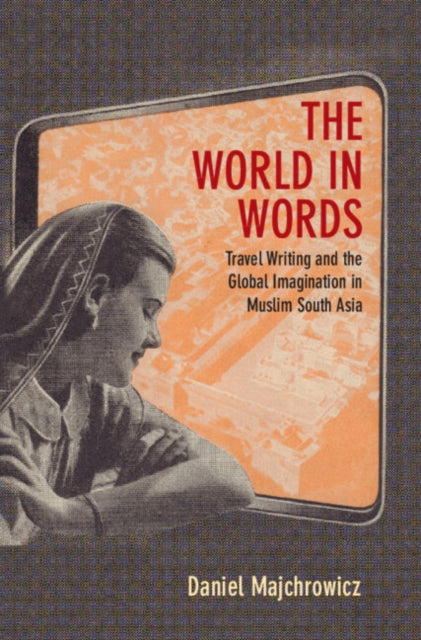 Book cover of: World in Words. By: Daniel Joseph Majchrowicz
