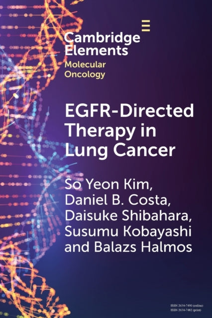 Book cover of: EGFR-Directed Therapy in Lung Cancer. By: So Yeon Kim