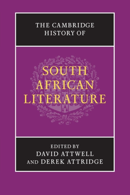 Book cover of: Cambridge History of South African Literature. By: David Attwell