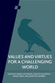 Book cover of: Values and Virtues for a Challenging World: Volume 92. By: Anneli Jefferson