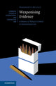 Book cover of: Weaponising Evidence. By: Margherita Melillo