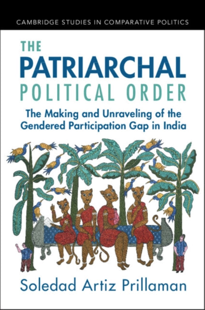 Book cover of: Patriarchal Political Order. By: Soledad Artiz Prillaman