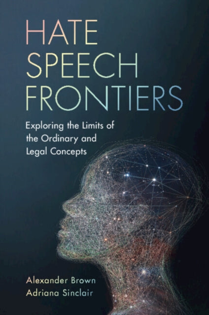 Book cover of: Hate Speech Frontiers. By: Alexander Brown