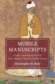 Book cover of: Mobile Manuscripts. By: Christopher D. Bahl