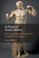 Book cover of: In Praise of Greek Athletes. By: Peter J. Miller