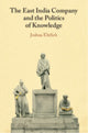 Book cover of: East India Company and the Politics of Knowledge. By: Joshua Ehrlich