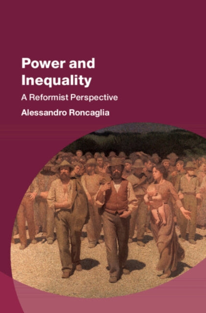 Book cover of: Power and Inequality. By: Alessandro Roncaglia