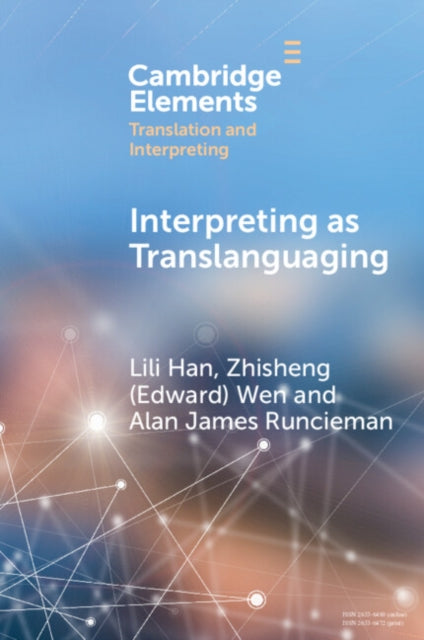 Book cover of: Interpreting as Translanguaging. By: Lili Han