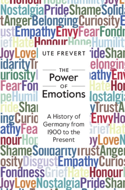 Book cover of: Power of Emotions. By: Ute Frevert