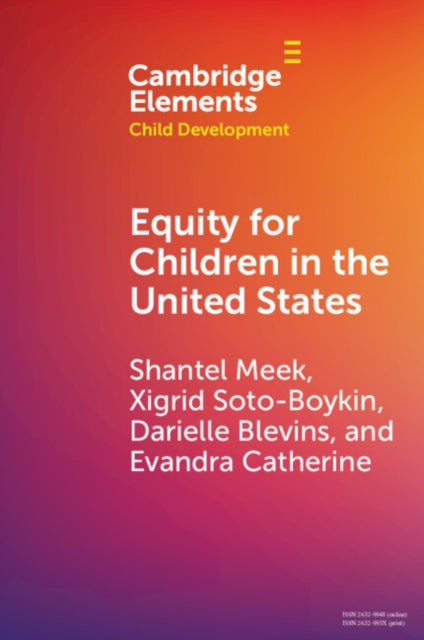 Book cover of: Equity for Children in the United States. By: Shantel Meek