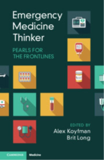 Book cover of: Emergency Medicine Thinker. By: Alex Koyfman