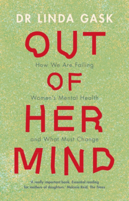 Book cover of: Out of Her Mind