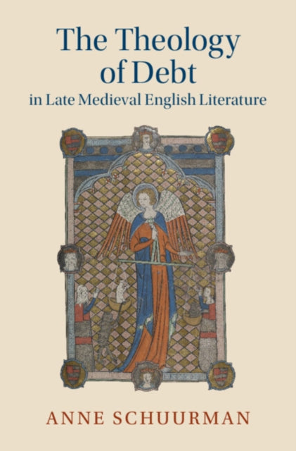 Book cover of: Theology of Debt in Late Medieval English Literature
