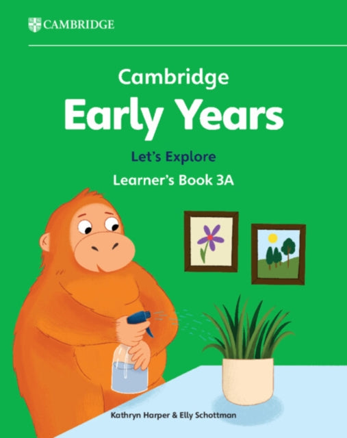 Book cover of: Cambridge Early Years Let's Explore Learner's Book 3A. By: Kathryn Harper