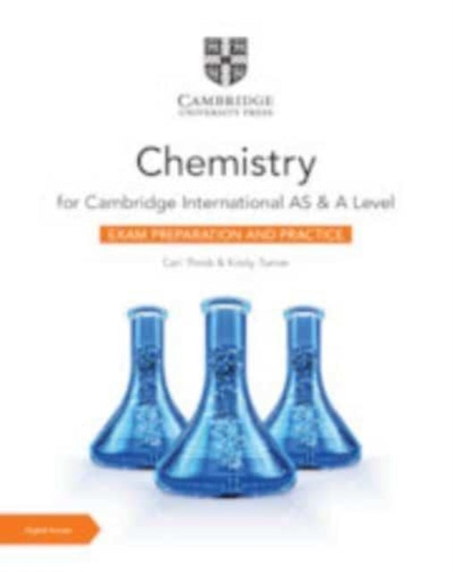 Cambridge International AS & A Level Chemistry Exam Preparation and Practice with Digital Access (2 Years) 9781009388634 Carl Thirsk