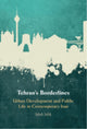 Book cover of: Tehran's Borderlines
