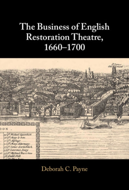 Book cover of: Business of English Restoration Theatre, 1660–1700