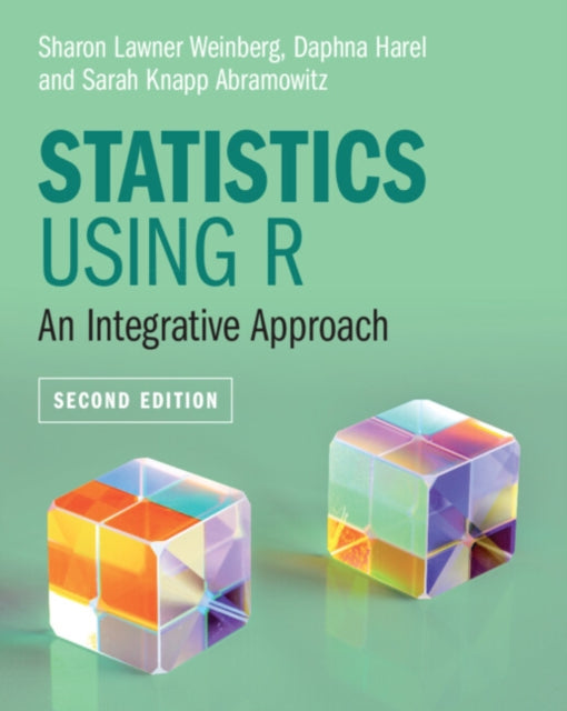 Book cover of: Statistics Using R. By: Sharon Lawner Weinberg