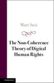 Book cover of: Non-Coherence Theory of Digital Human Rights