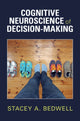 Book cover of: Cognitive Neuroscience of Decision-Making
