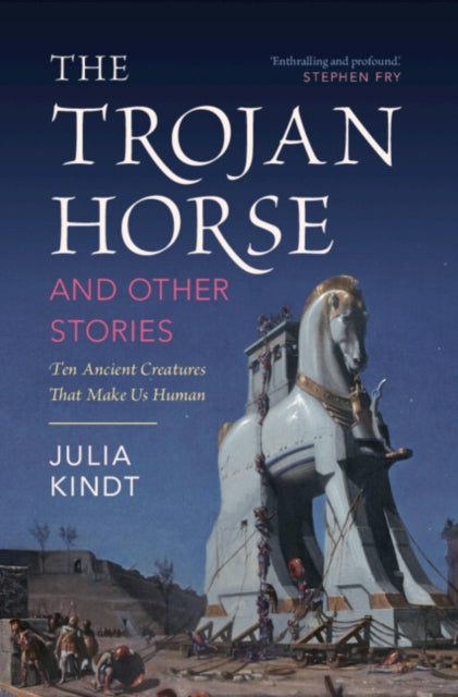 Book cover of: Trojan Horse and Other Stories. By: Julia Kindt