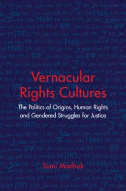 Book cover of: Vernacular Rights Cultures. By: Sumi Madhok