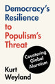 Book cover of: Democracy's Resilience to Populism's Threat. By: Kurt Weyland