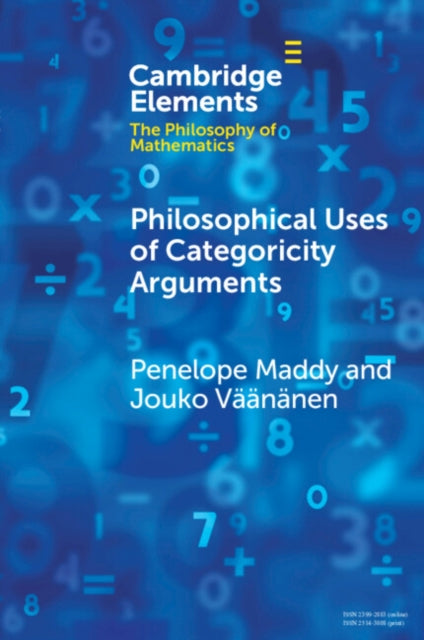 Book cover of: Philosophical Uses of Categoricity Arguments. By: Penelope Maddy