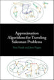 Book cover of: Approximation Algorithms for Traveling Salesman Problems. By: Vera Traub