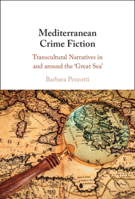 Book cover of: Mediterranean Crime Fiction. By: Barbara Pezzotti