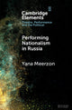 Book cover of: Performing Nationalism in Russia. By: Yana Meerzon