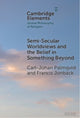 Book cover of: Semi-Secular Worldviews and the Belief in Something Beyond. By: Carl-Johan Palmqvist