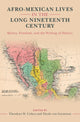 Book cover of: Afro-Mexican Lives in the Long Nineteenth Century
