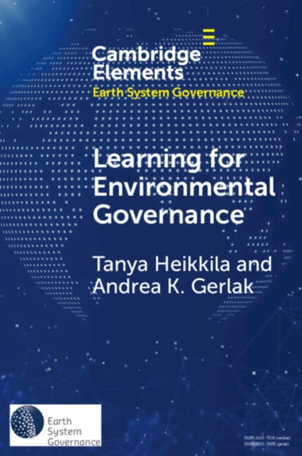 Book cover of: Learning for Environmental Governance. By: Andrea K. Gerlak