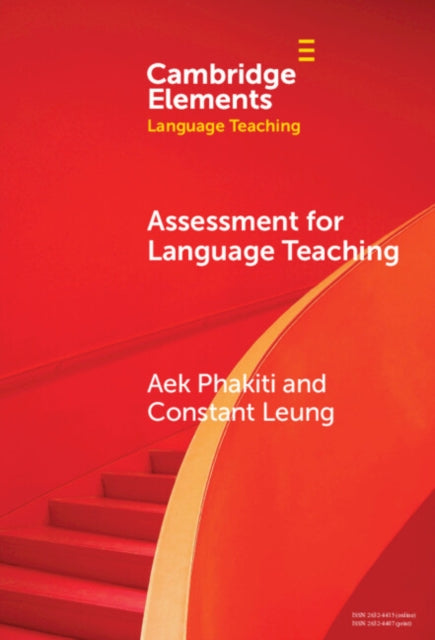 Book cover of: Assessment for Language Teaching. By: Aek Phakiti