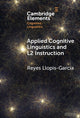 Book cover of: Applied Cognitive Linguistics and L2 Instruction. By: Reyes Llopis-García