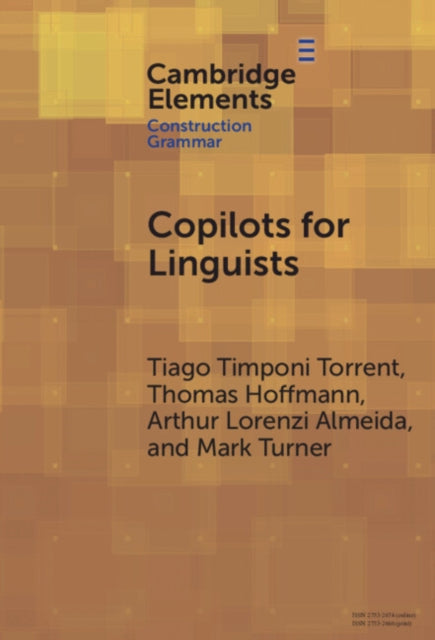 Book cover of: Copilots for Linguists. By: Tiago Timponi Torrent