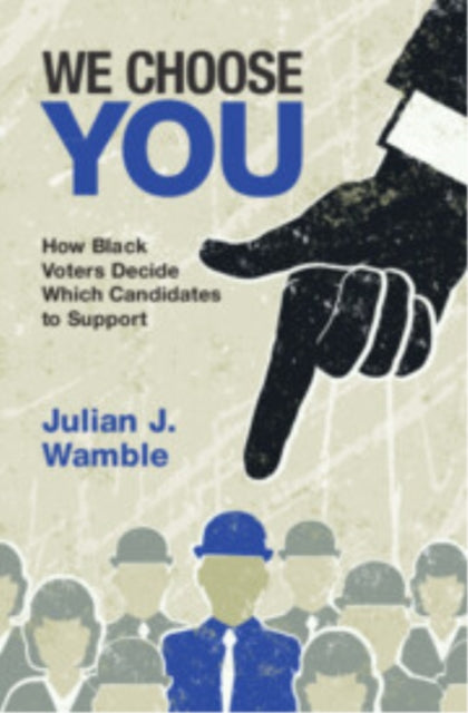 Book cover of: We Choose You. By: Julian J. Wamble