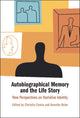 Book cover of: Autobiographical Memory and the Life Story