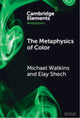 Book cover of: Metaphysics of Color