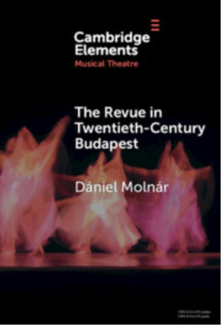 Book cover of: Revue in Twentieth-Century Budapest