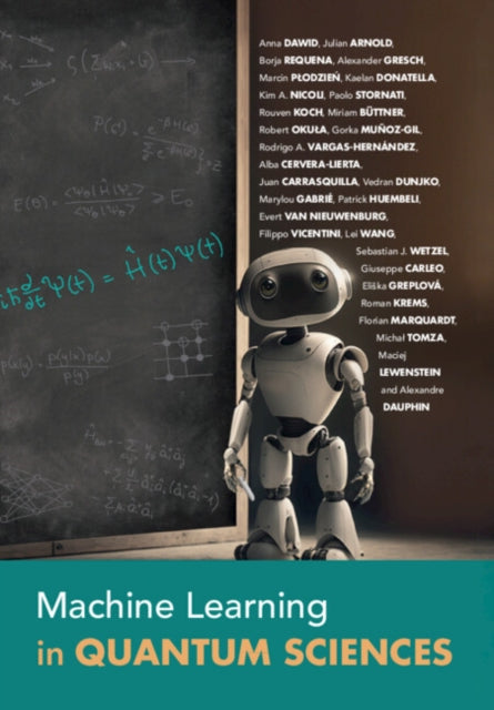 Book cover of: Machine Learning in Quantum Sciences. By: Anna Dawid