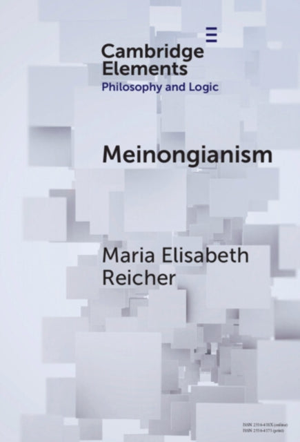 Book cover of: Meinongianism. By: Maria Reicher