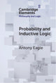 Book cover of: Probability and Inductive Logic. By: Antony Eagle