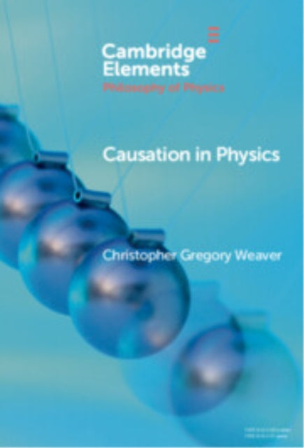 Book cover of: Causation in Physics