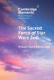 Book cover of: Sacred Force of Star Wars Jedi. By: William Sims Bainbridge