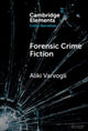 Book cover of: Forensic Crime Fiction. By: Aliki Varvogli