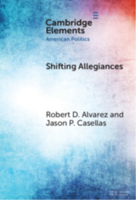 Book cover of: Shifting Allegiances. By: Jason P. Casellas